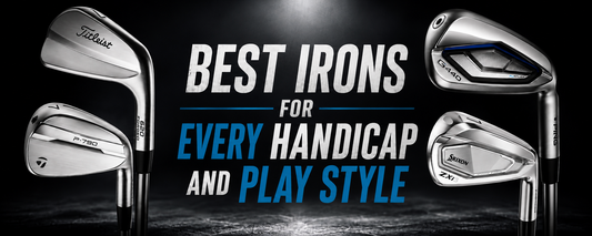 Best Irons for Every Handicap and Play Style