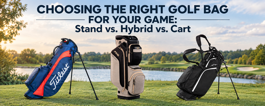 Choosing the Right Golf Bag for your Game: Stand vs Hybrid vs Cart Bags